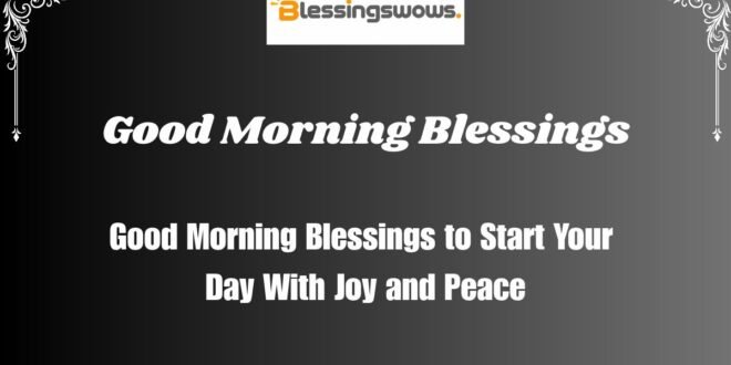 Good Morning Blessings