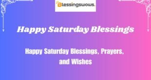 Happy Saturday Blessings