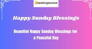 Happy Sunday Blessings