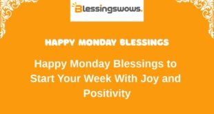 Happy Monday Blessings