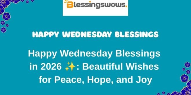 Happy Wednesday Blessings