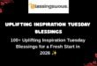 uplifting inspiration tuesday blessings