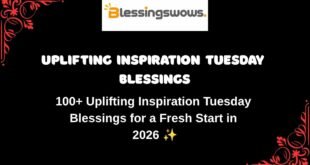uplifting inspiration tuesday blessings