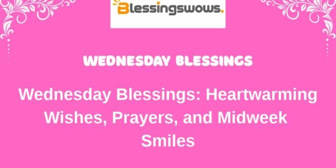 Wednesday Blessings